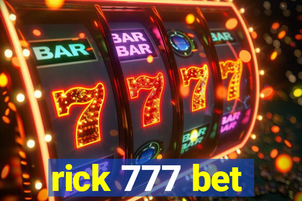 rick 777 bet